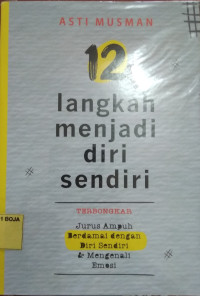 Image of 12 Langkah Menjadi Diri Sendiri
