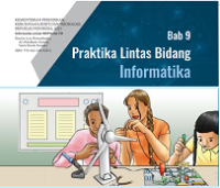 Image of Kelas 7 Informatika  Bab 9 Praktik Lintas Bidang