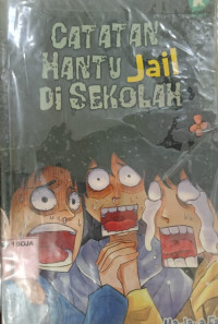 Image of Catatan Hantu Jail di Sekolah