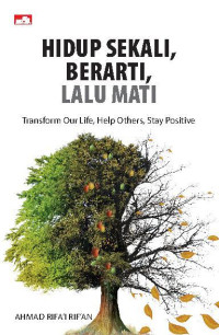Image of Hidup Sekali, Berarti, lalu mati