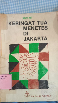 Image of Keringat Tua Menetes Di Jakarta