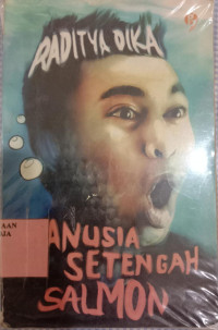 Image of Manusia Setengah Salmon