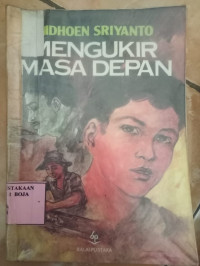 Image of Mengukir Masa Depan