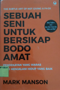 Image of Sebuah Seni Untuk Bersikap Bodo Amat